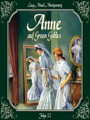 cover image of Anne auf Green Gables, Folge 12